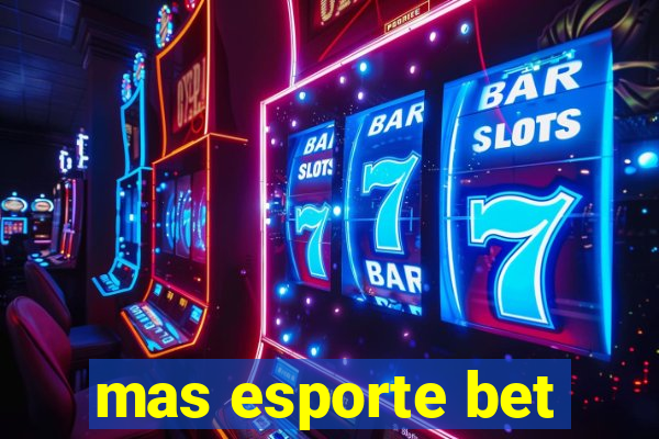 mas esporte bet